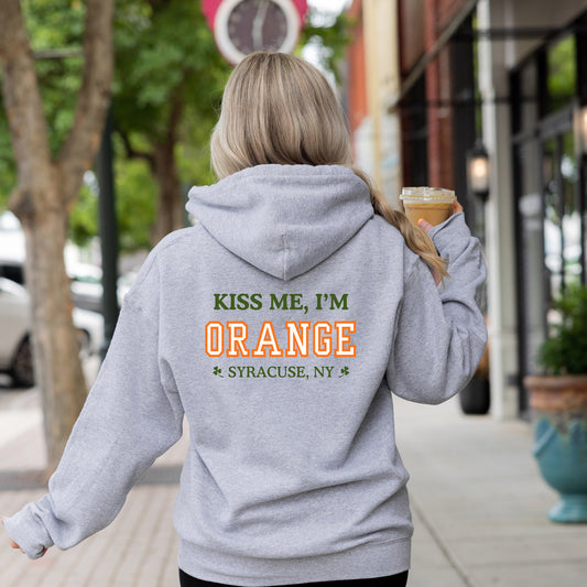 Kiss me I'm Orange, Hoodie Syracuse, NY, 3 Colors