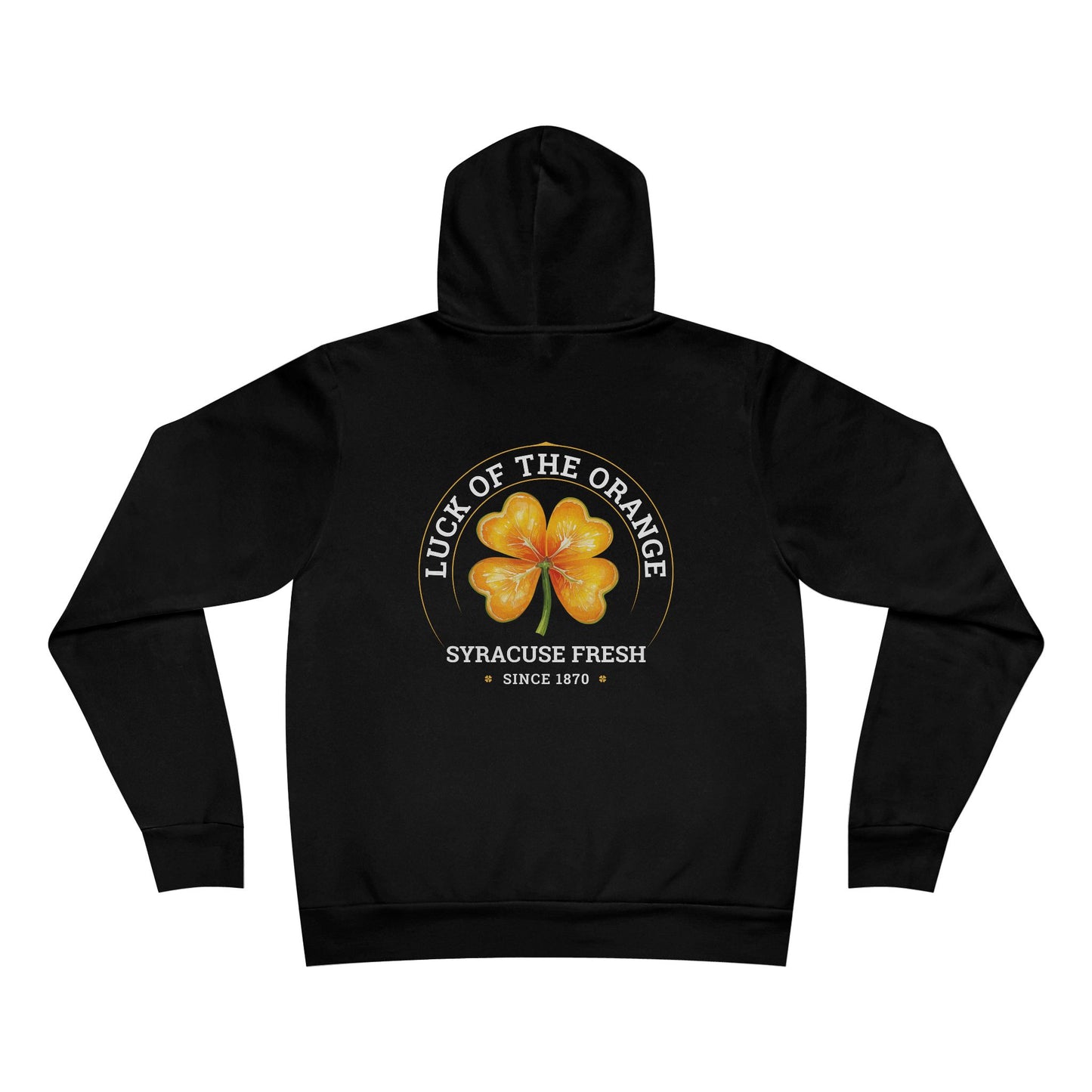 Luck of the Orange, Hoodie Syracuse, NY, 3 Colors