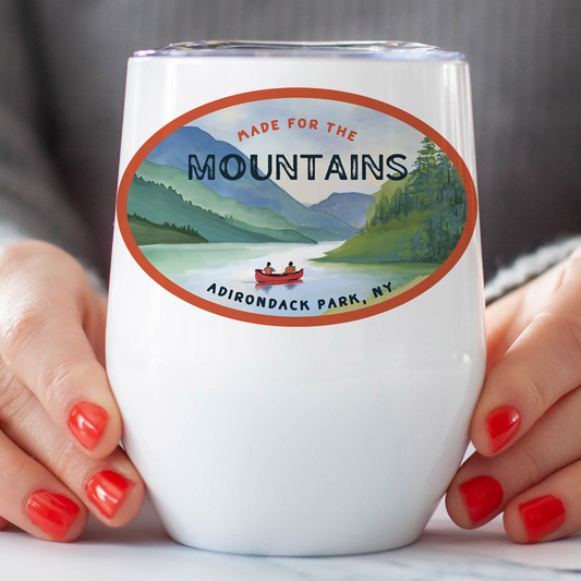 Made for the Mountains, Adirondack Wine Tumbler, Stainless Steel