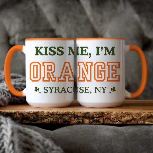 Kiss me I'm Orange, Syracuse Mug 15oz