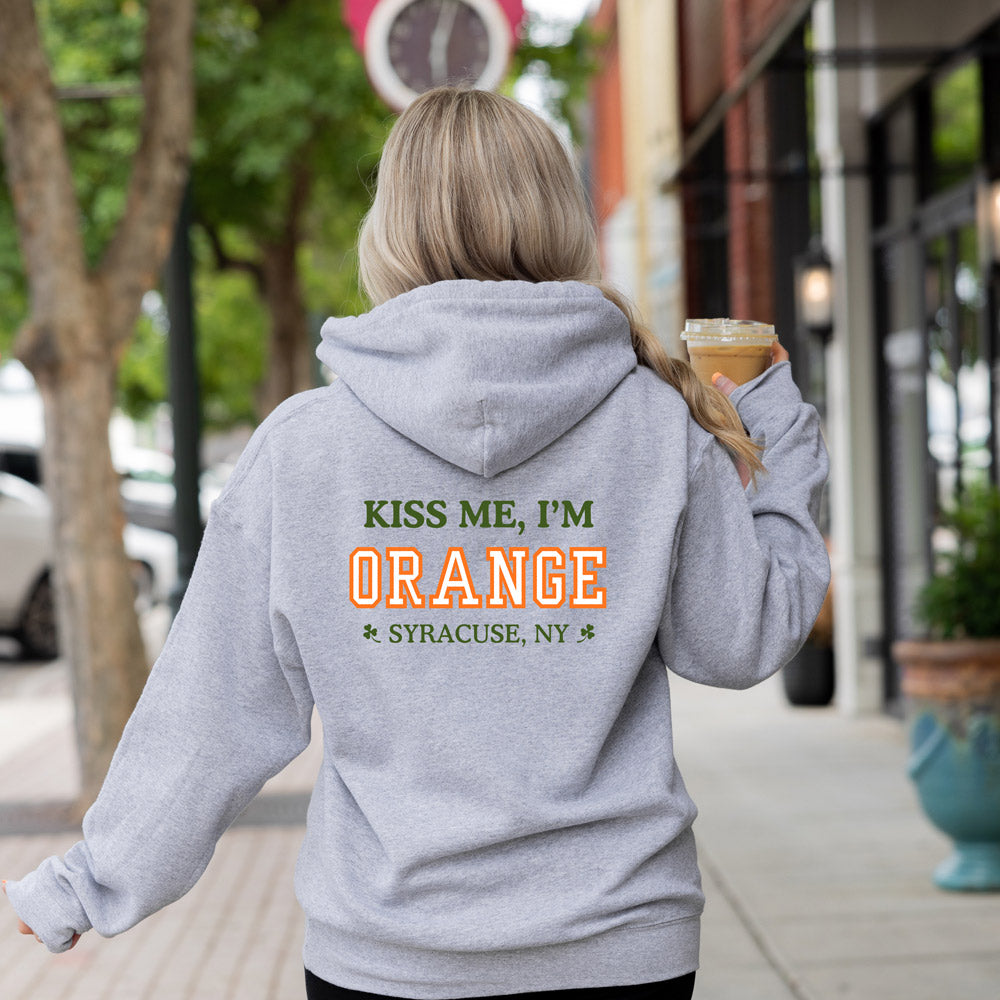 Kiss me I'm Orange, Hoodie Syracuse, NY, 3 Colors